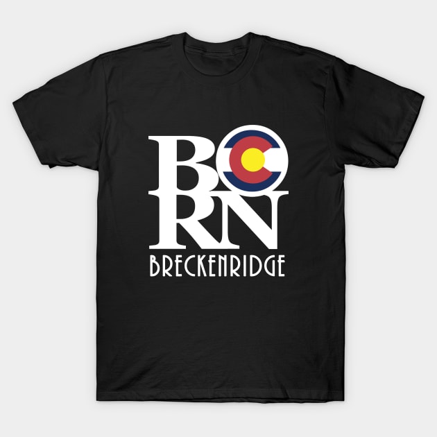 BORN Beckenridge T-Shirt by HomeBornLoveColorado